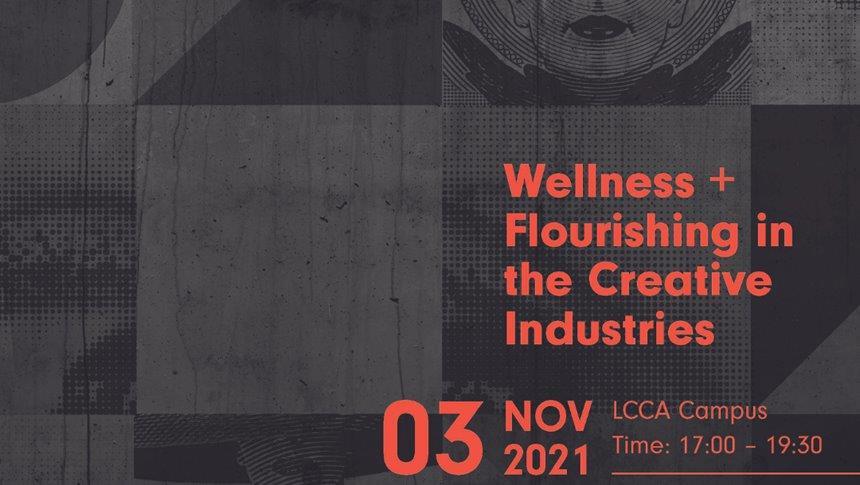 Wellness + Flourishing in the Creative Industries