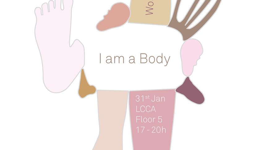 'I am a Body' - BA Graphic Design Work in Progress Show